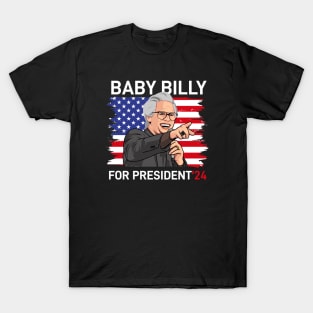 Baby billy bibble bonkers 24 for president T-Shirt